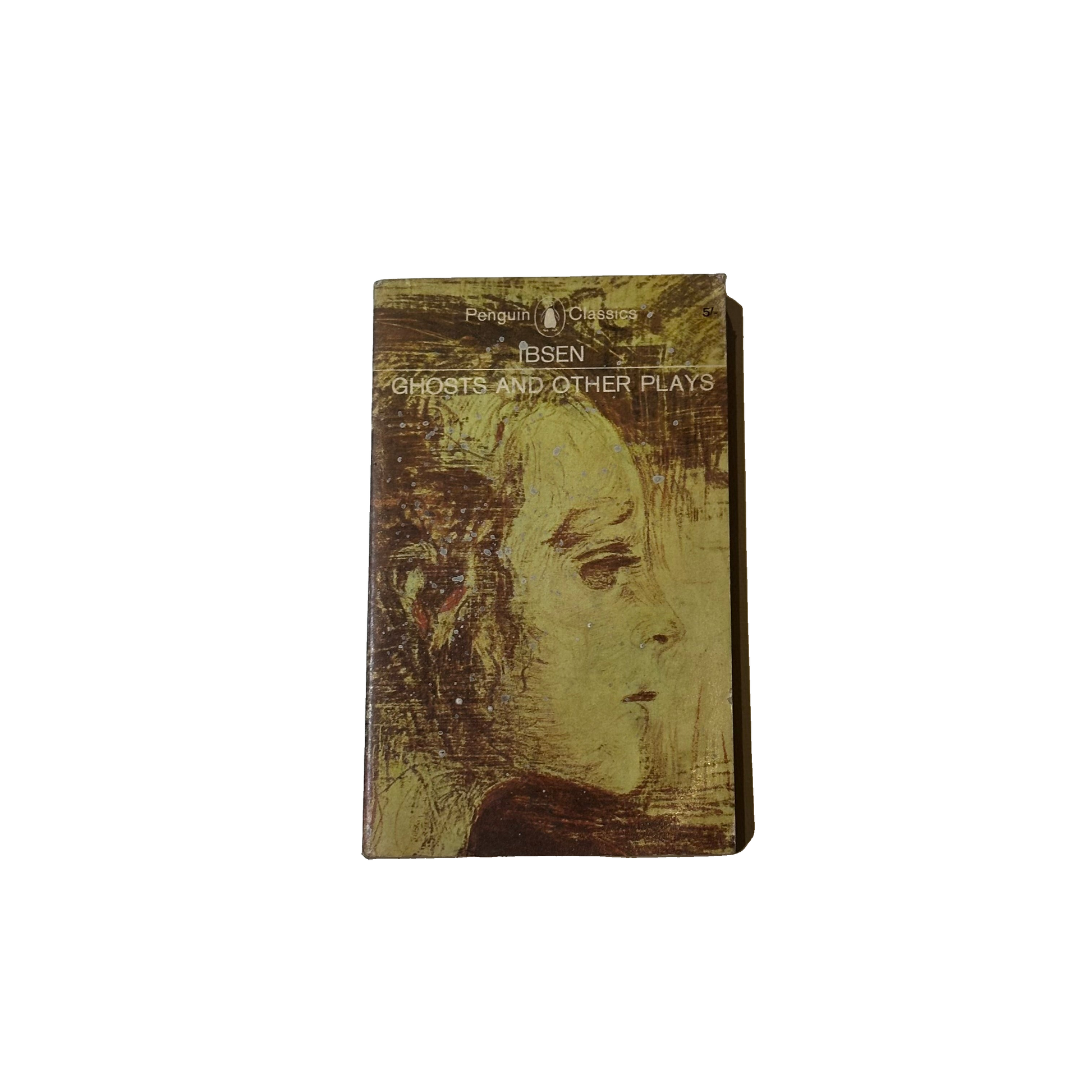 Ibsen - Ghosts and other plays