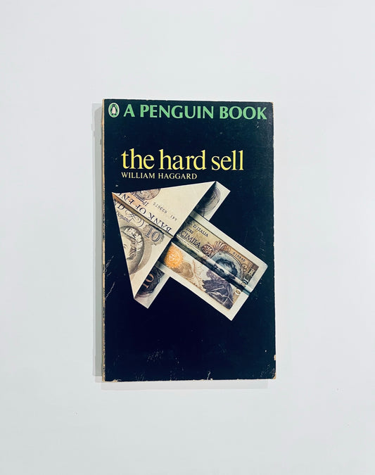 William Haggard The Hard Sell