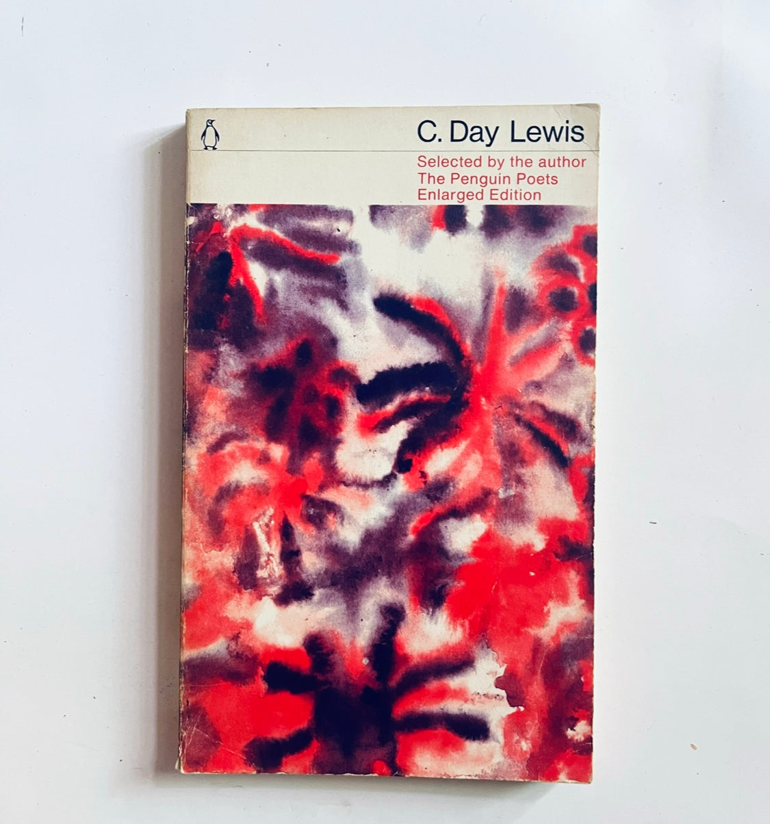 C. Day Lewis Selected by the author The Penguin Poets Enlarged Edition