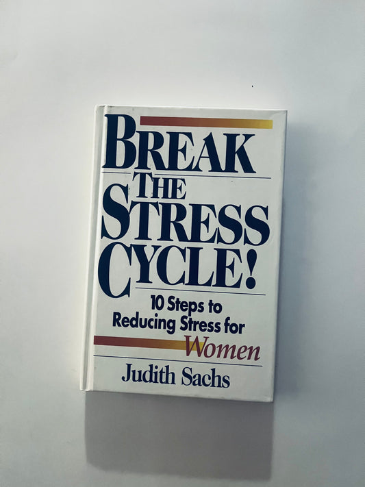 Break The Stress Cycle