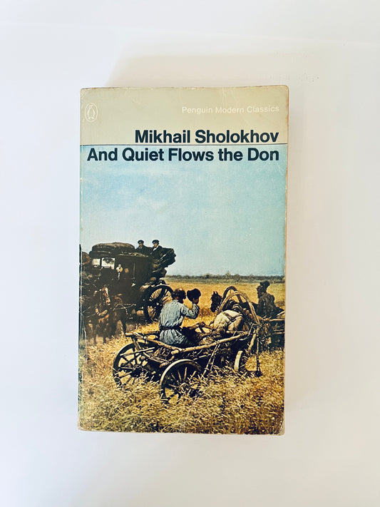 Mikhail Sholokhov - And Quiet Flows the Don