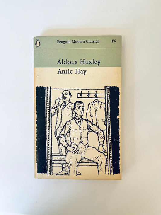 Aldous Huxley - Antic Hay