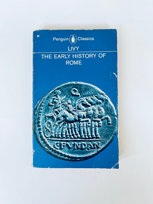 Livy -The early history of Rome