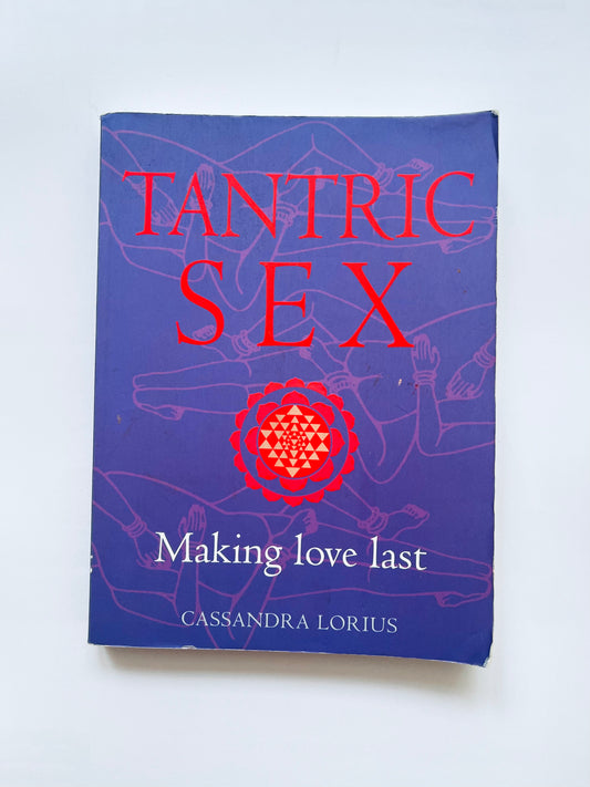 Tantric Sex: Making love last