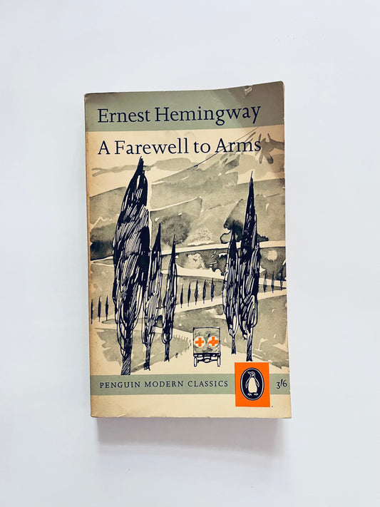 Ernest Hemingway A Farewell to Arms