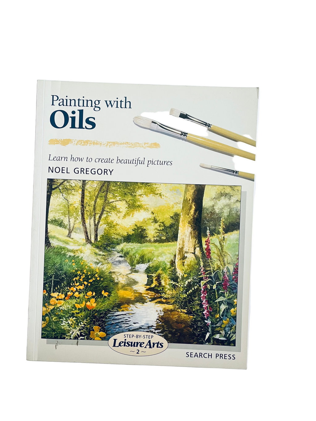 Painting with Oils Noel Gregory