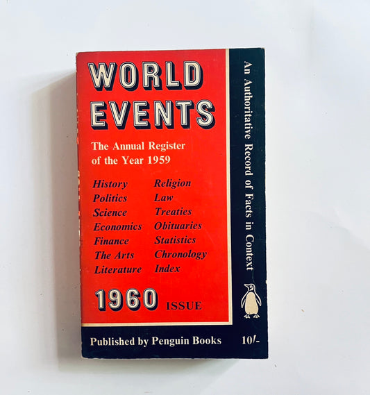 WORLD EVENTS The Annual Register of the Year 1959