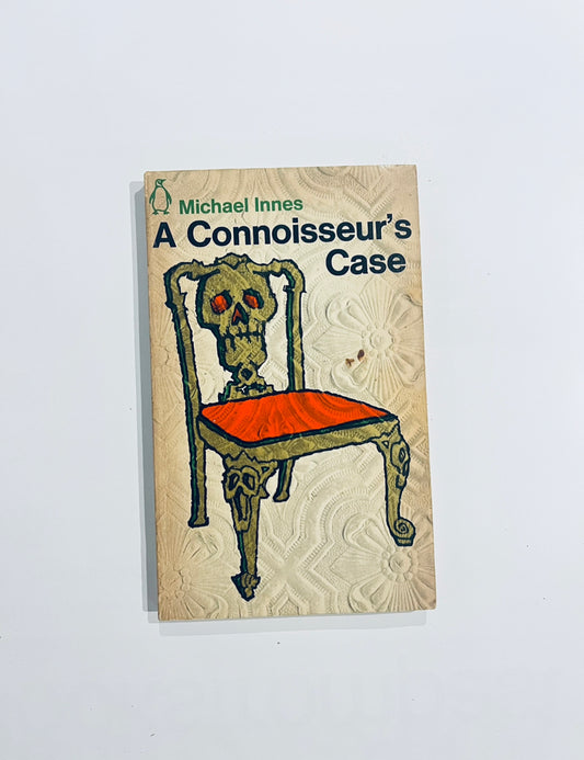 Michael Innes A Connoisseur's Case