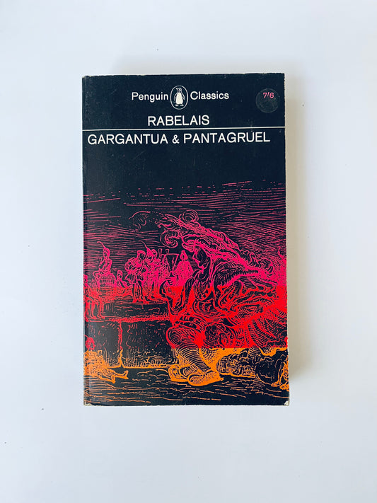 Rabelais- Gargantua & Pantagruel