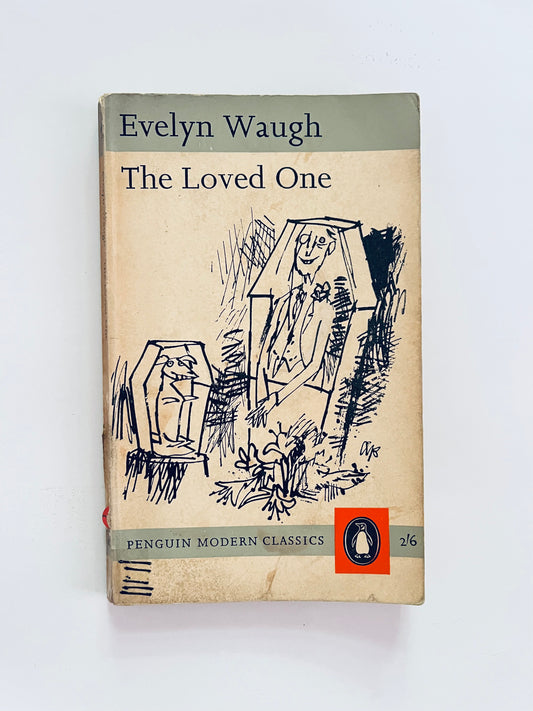 Evelyn Waugh - The Loved One