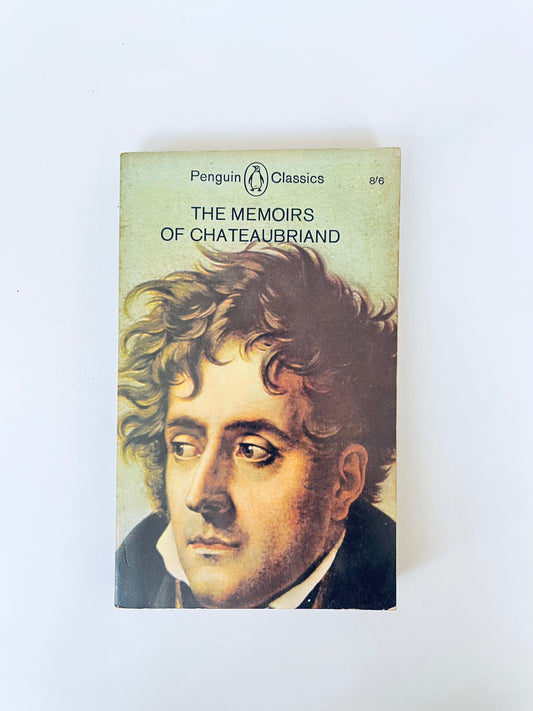 The memoirs of Chateaubriand