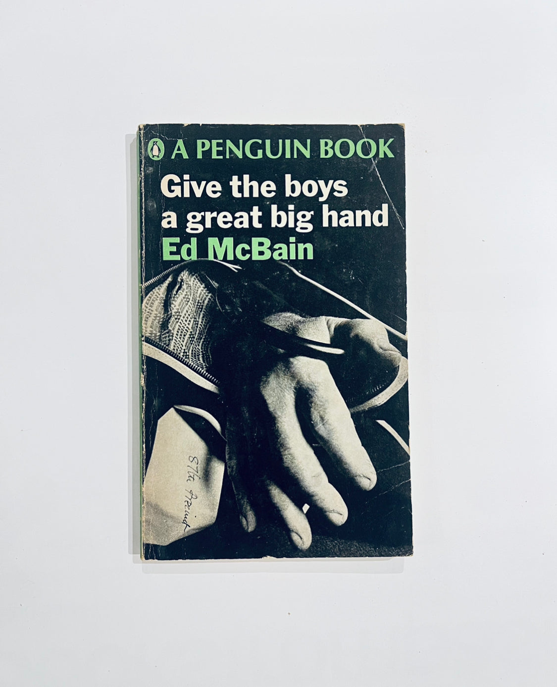 Give the boys a great big hand - Ed McBain