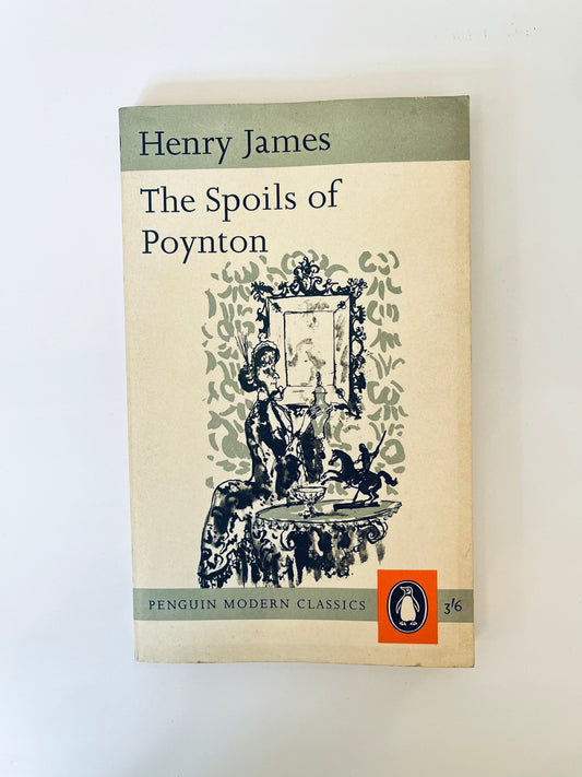 Henry James • The Spoils of Poynton