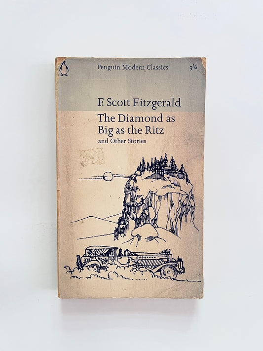 F. Scott Fitzgerald The Diamond as Big as the Ritz