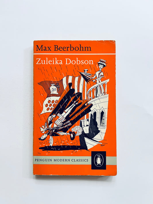 Max Beerbohm - Zuleika Dobson