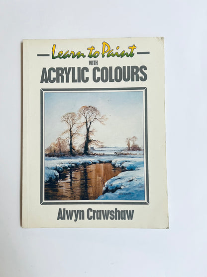 Learn to Paint with Acrilic colours