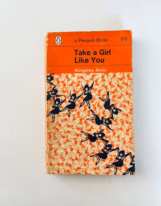 Kingsley Amis Take a Girl Like You