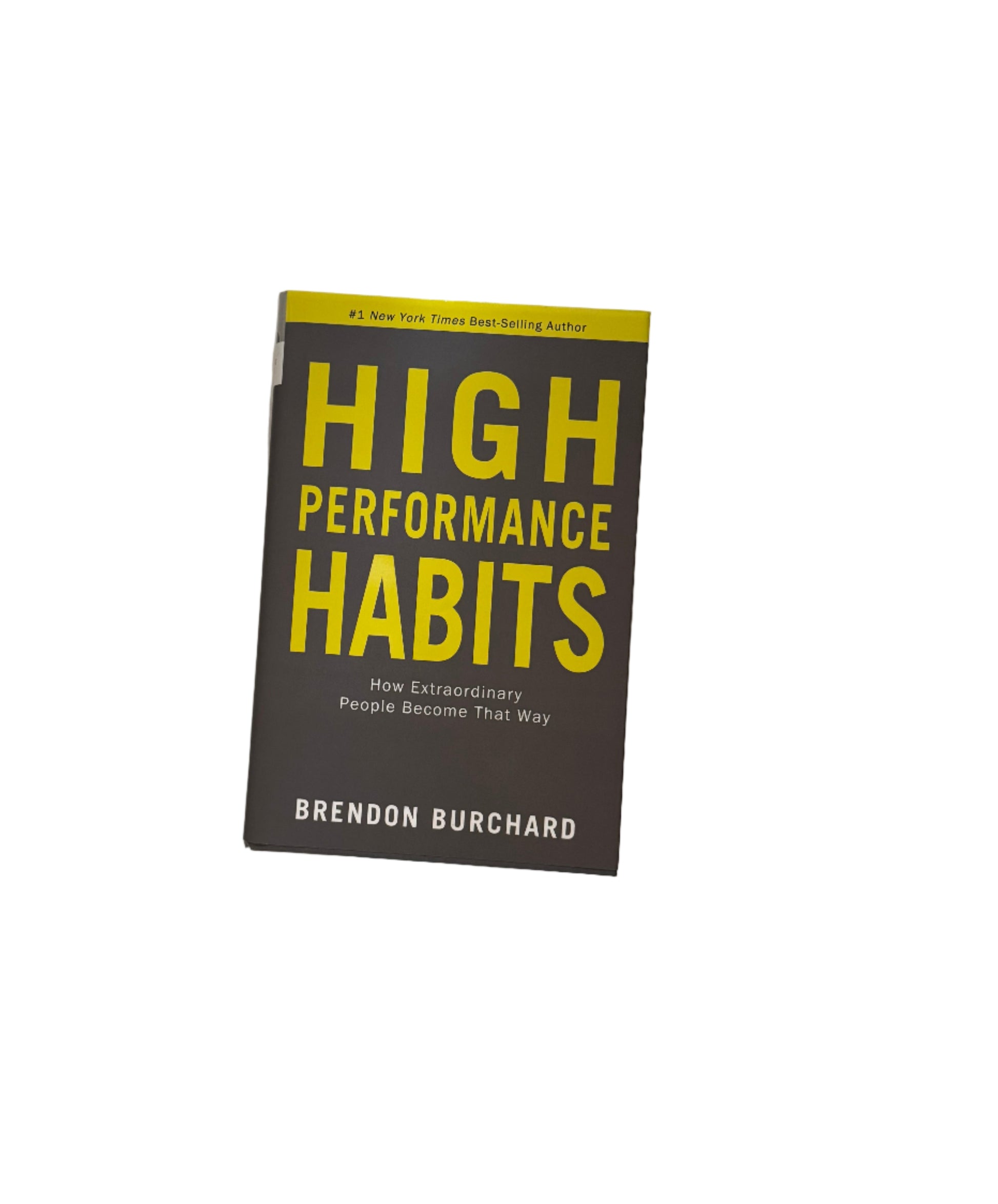High Performace Habits - Brendon Burchard