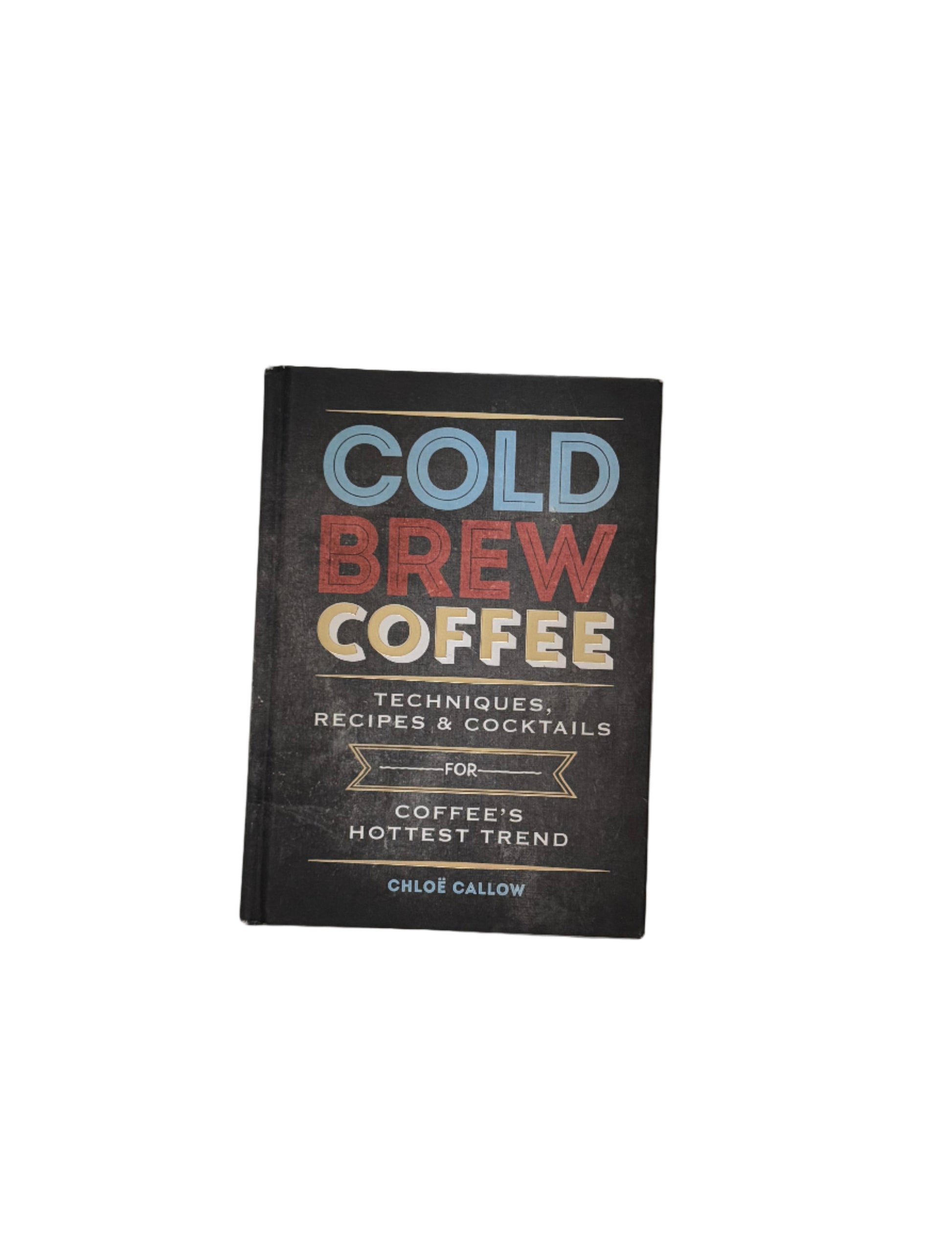 Chloe Callow - Cold Brew Coffee