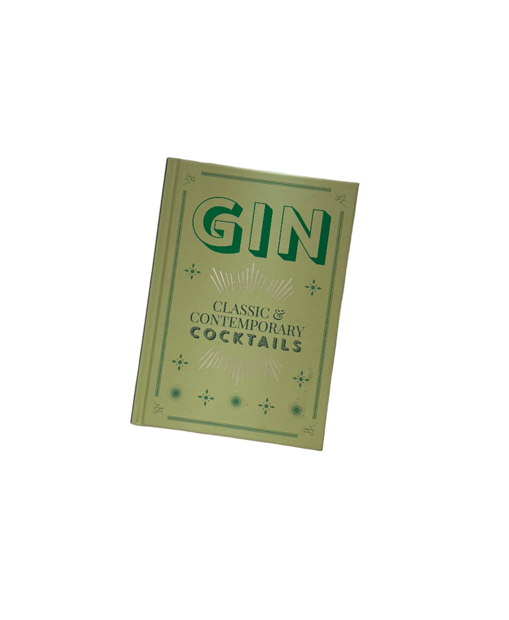 Gin: Classic & Contemporary Cocktails