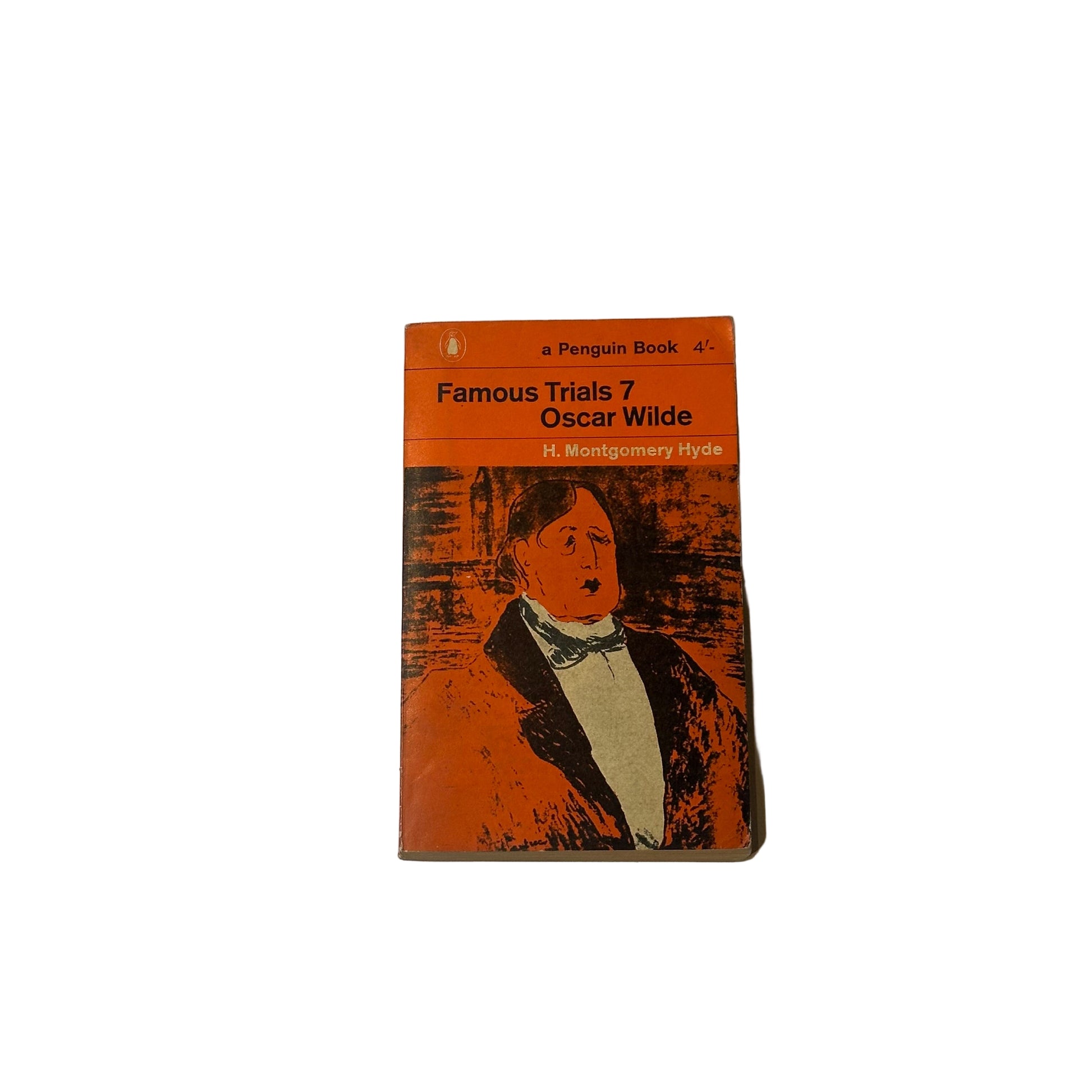 H. Montgomery Hyde - Famous Trials 7: Oscar Wilde