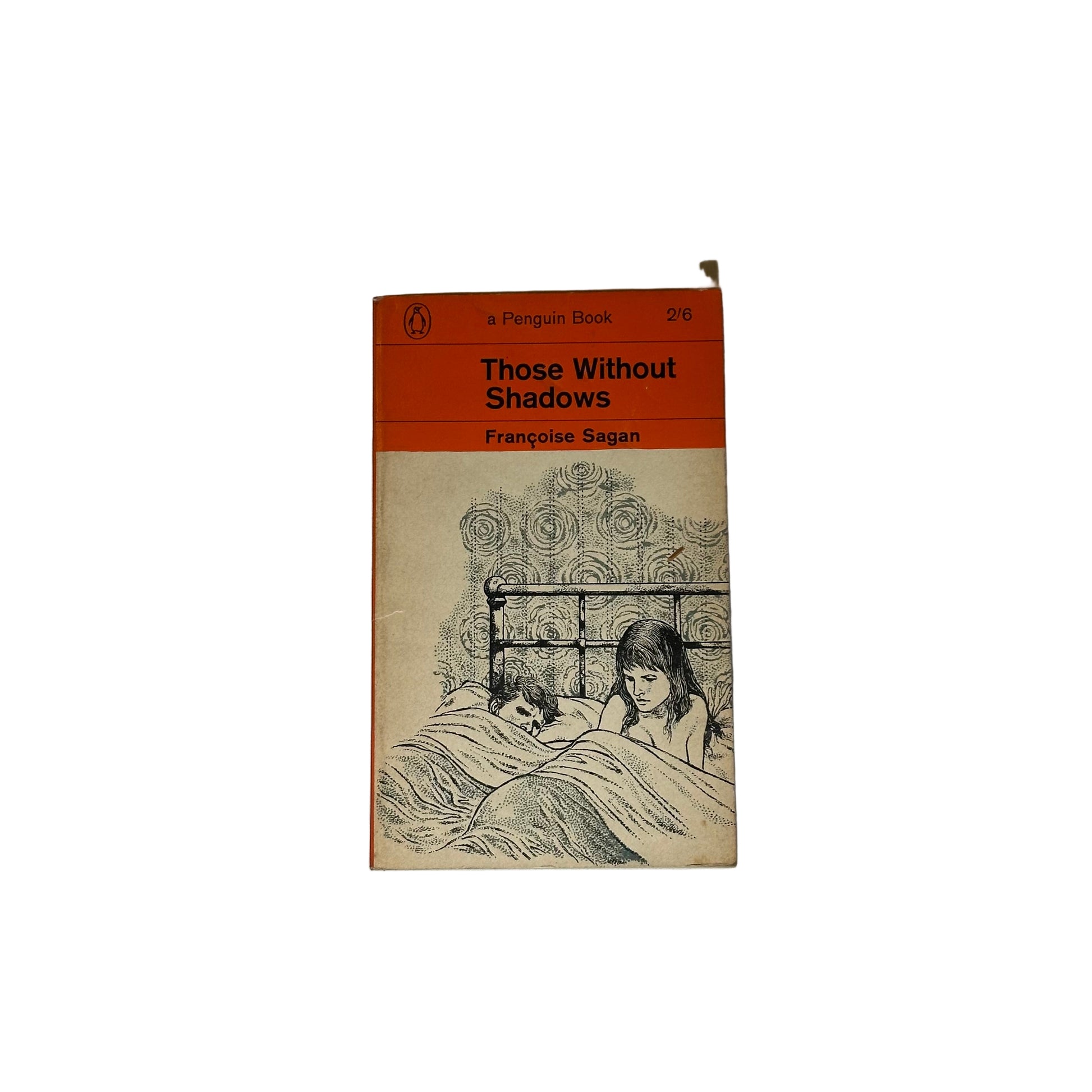 Françoise Sagan - Those Without Shadows