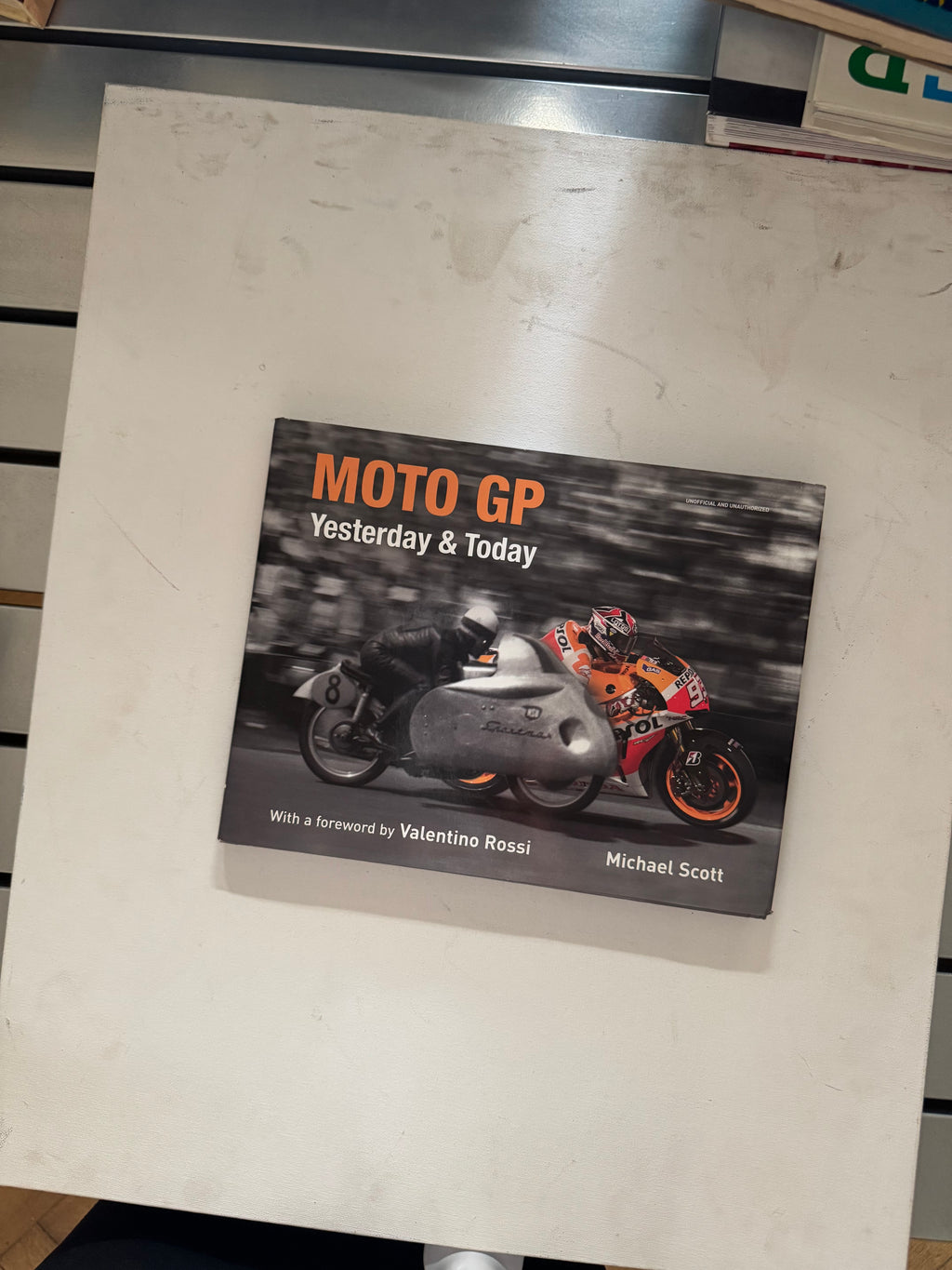Moto GP - Yesterday & Today