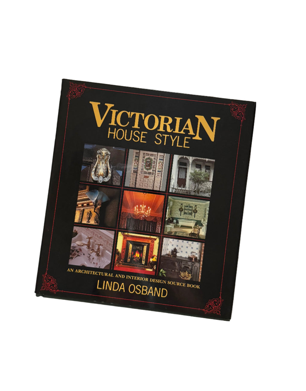 Victorian House Style: An architectural and interior design source book