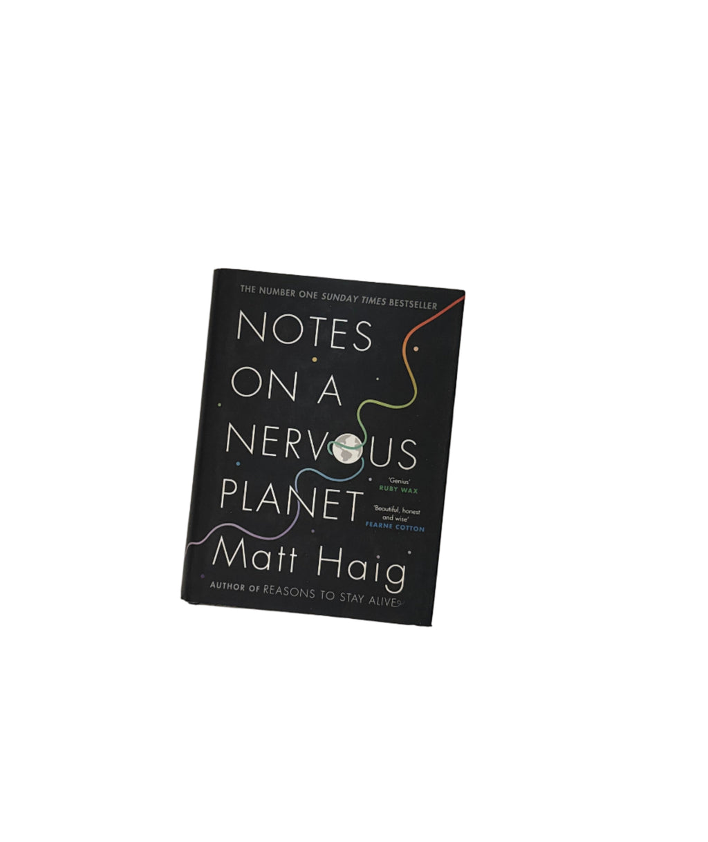 Matt Haig - Notes on a nervous planet