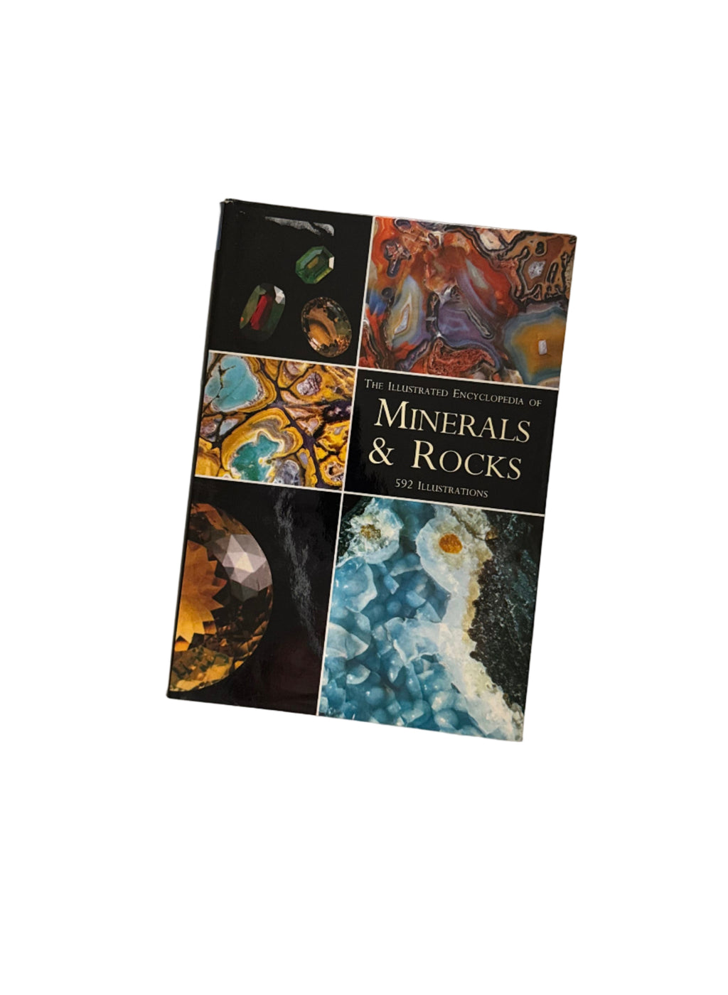 The Illustrated Encyclopedia of Minerals & Rocks