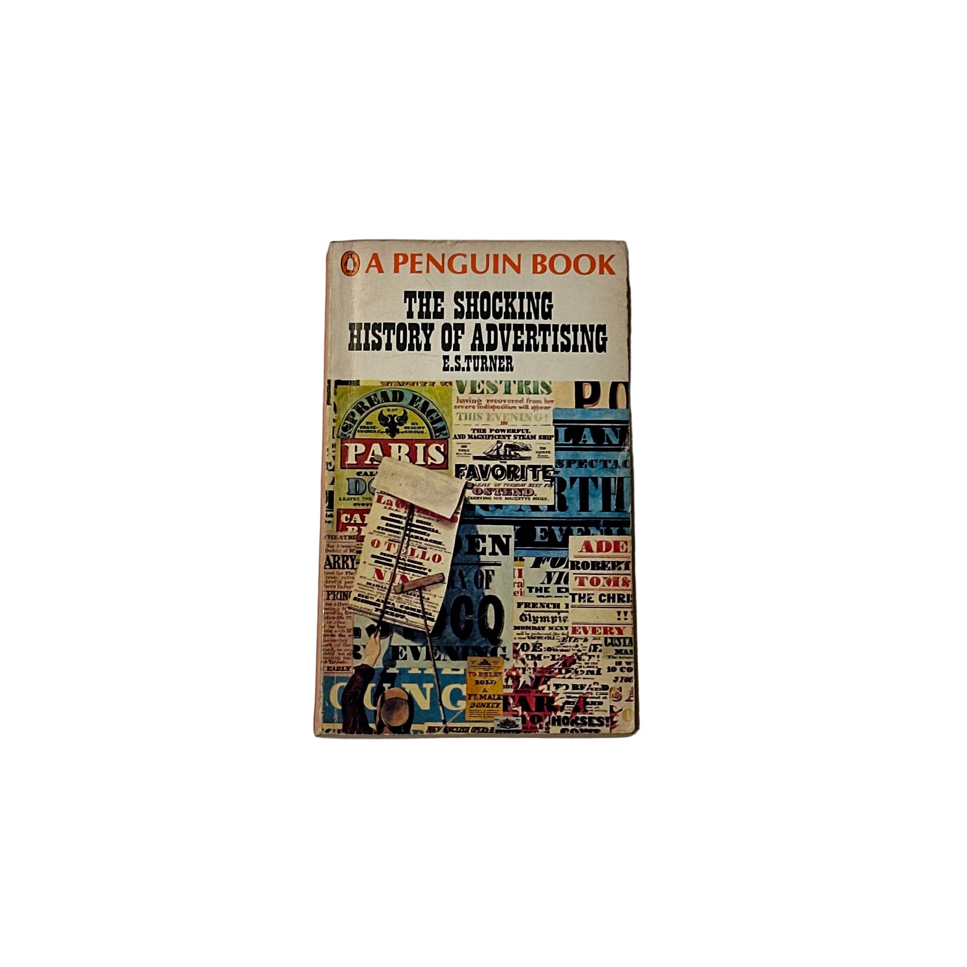 E.S. Turner - The Shocking History of Advertising