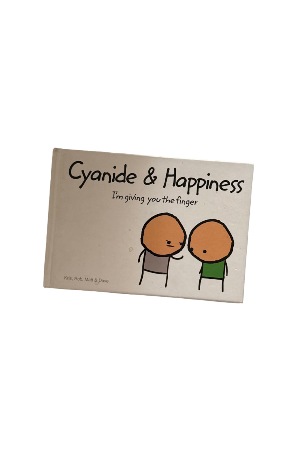 Cyanide & Happiness: I’m giving you the finger