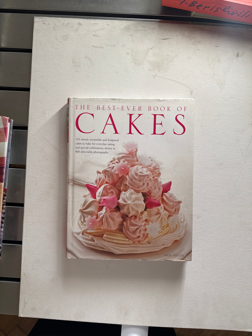 Ann Nicol - The best ever book of Cakes