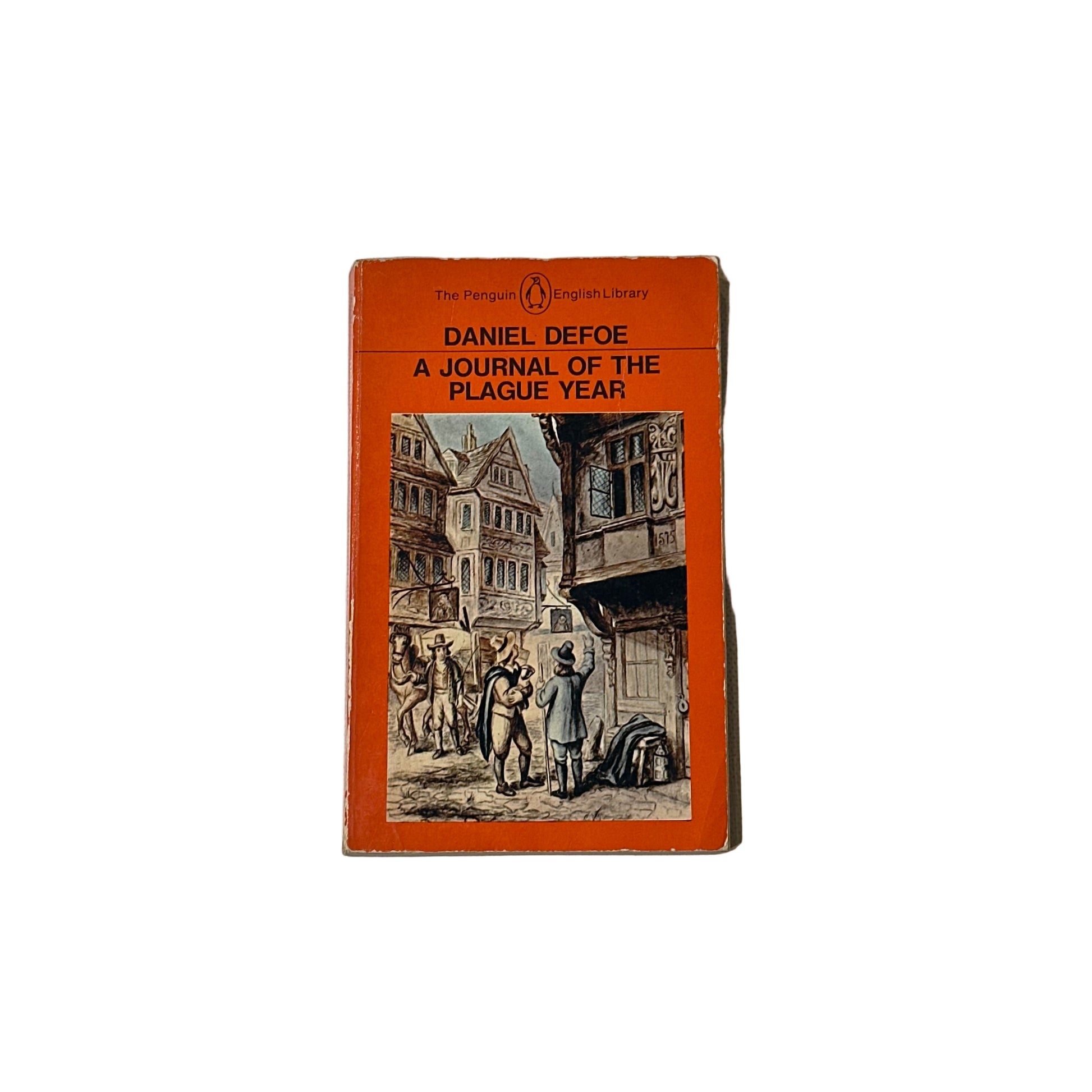 Daniel Defoe - A Journey of the Plague Year