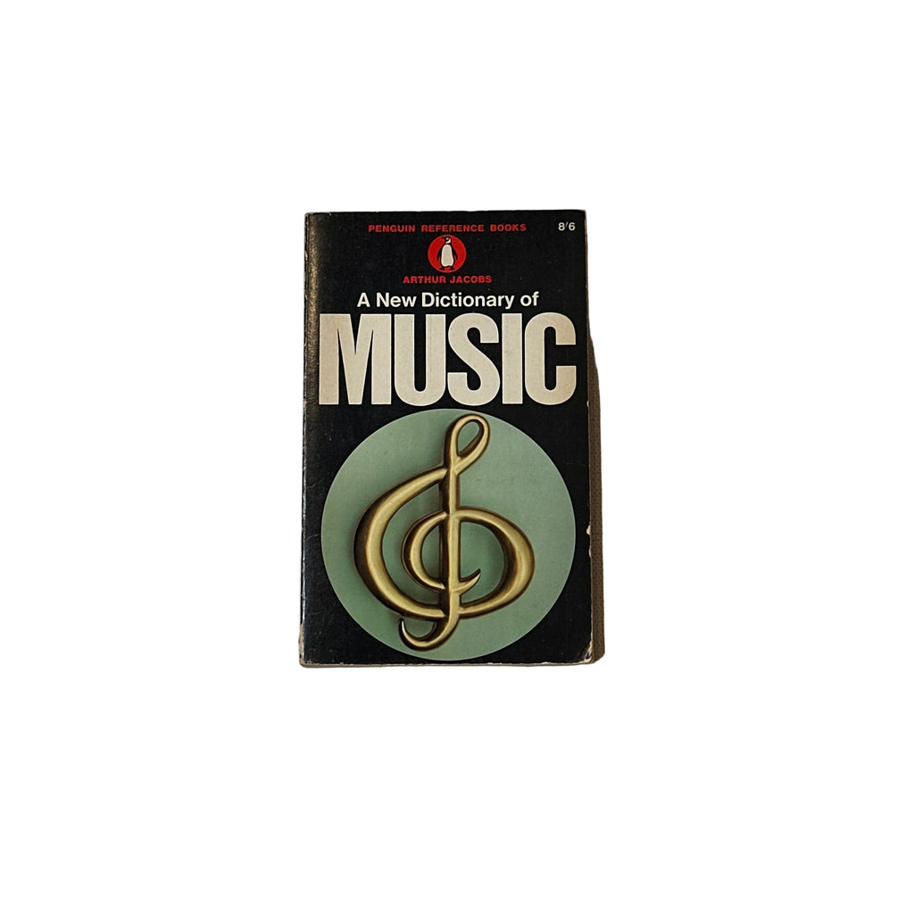 Arthur Jacobs - A New Dictionary of Music