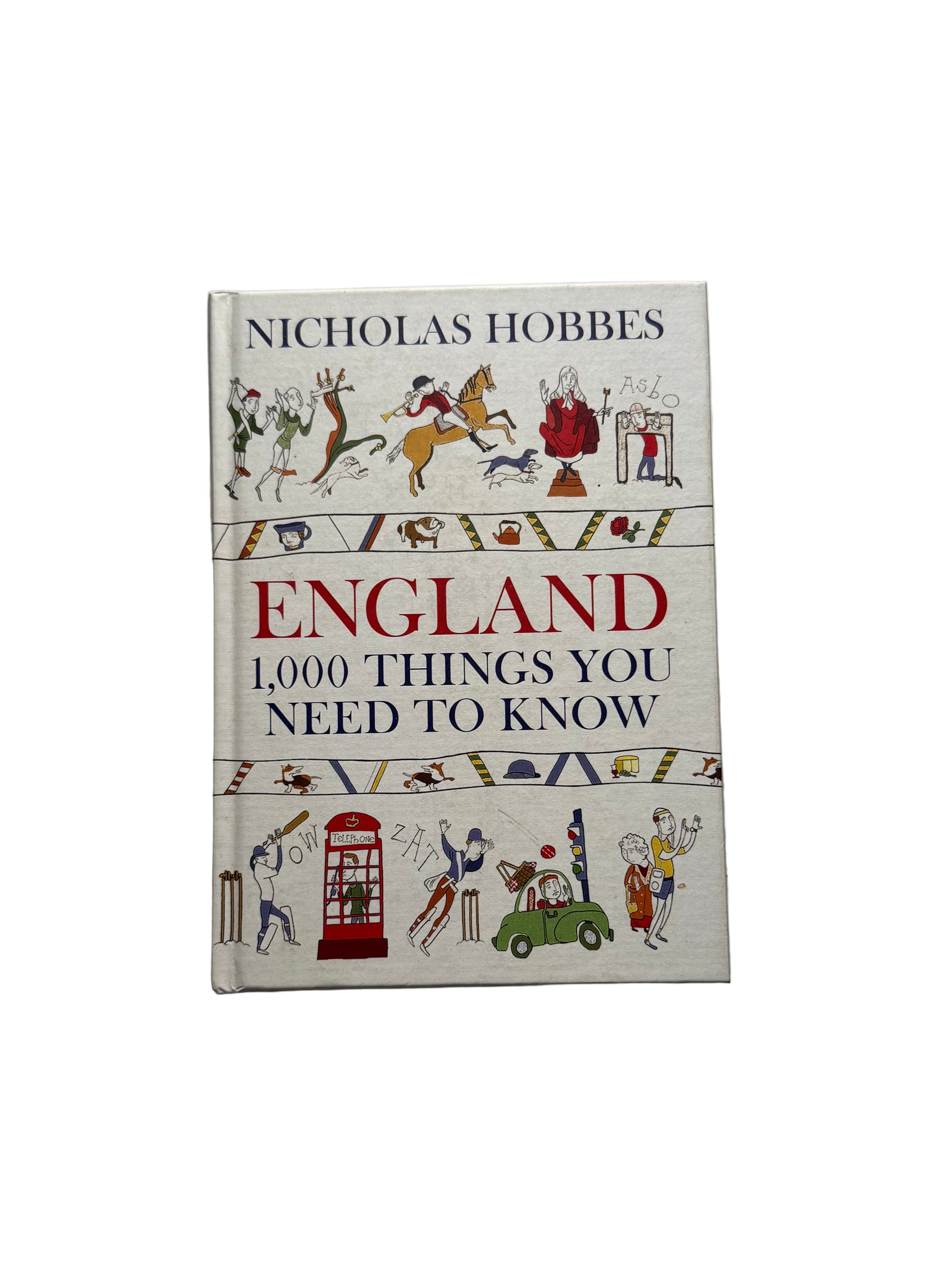 England 1000 things you need to know