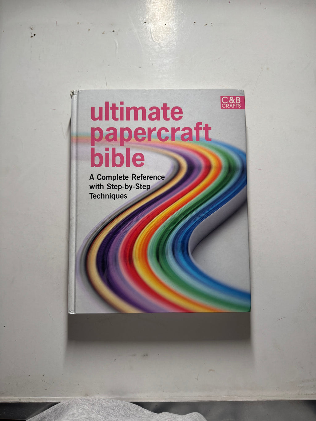 Ultimate Papercraft Bible