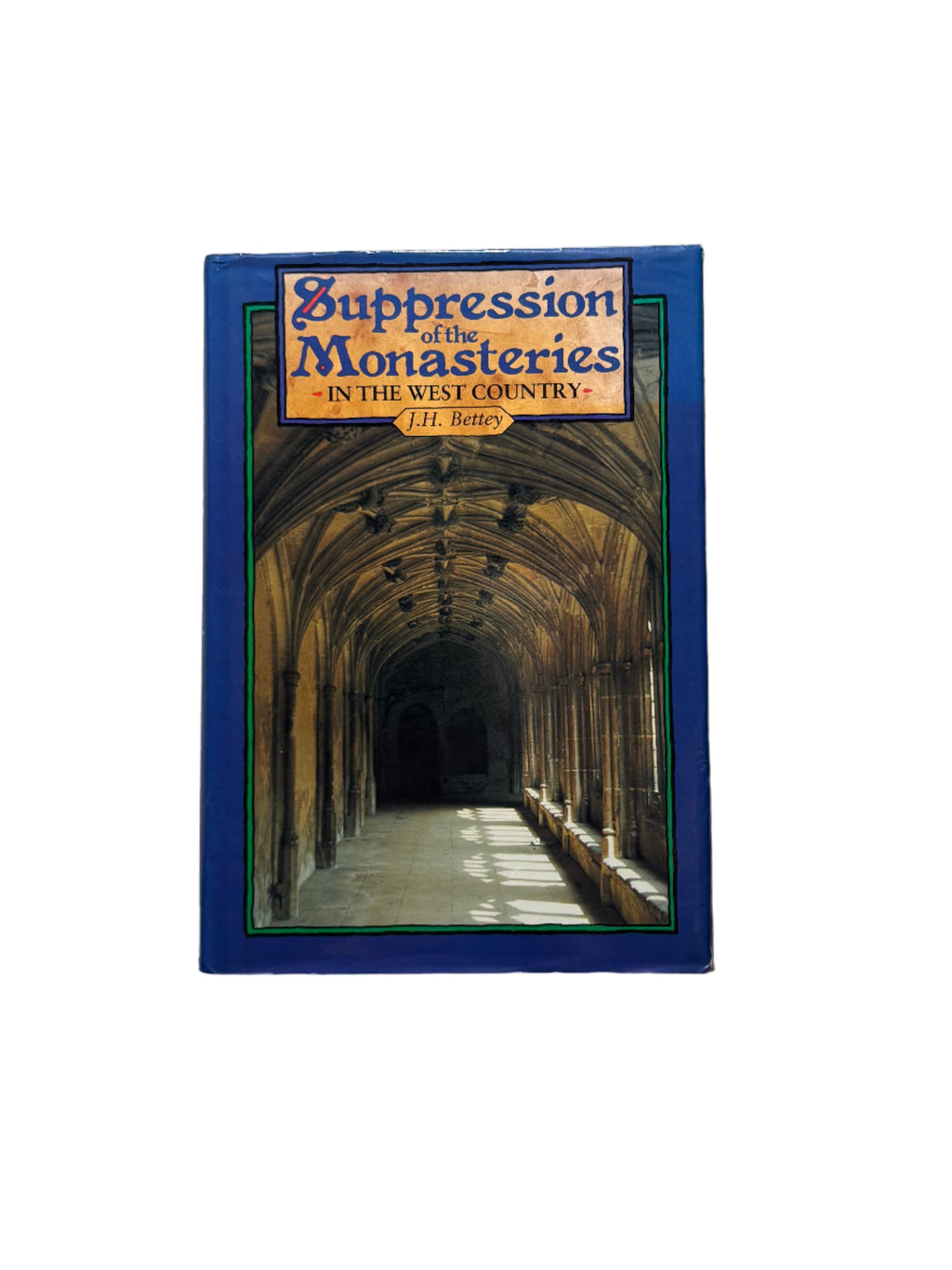 Suppression of the Monasteries