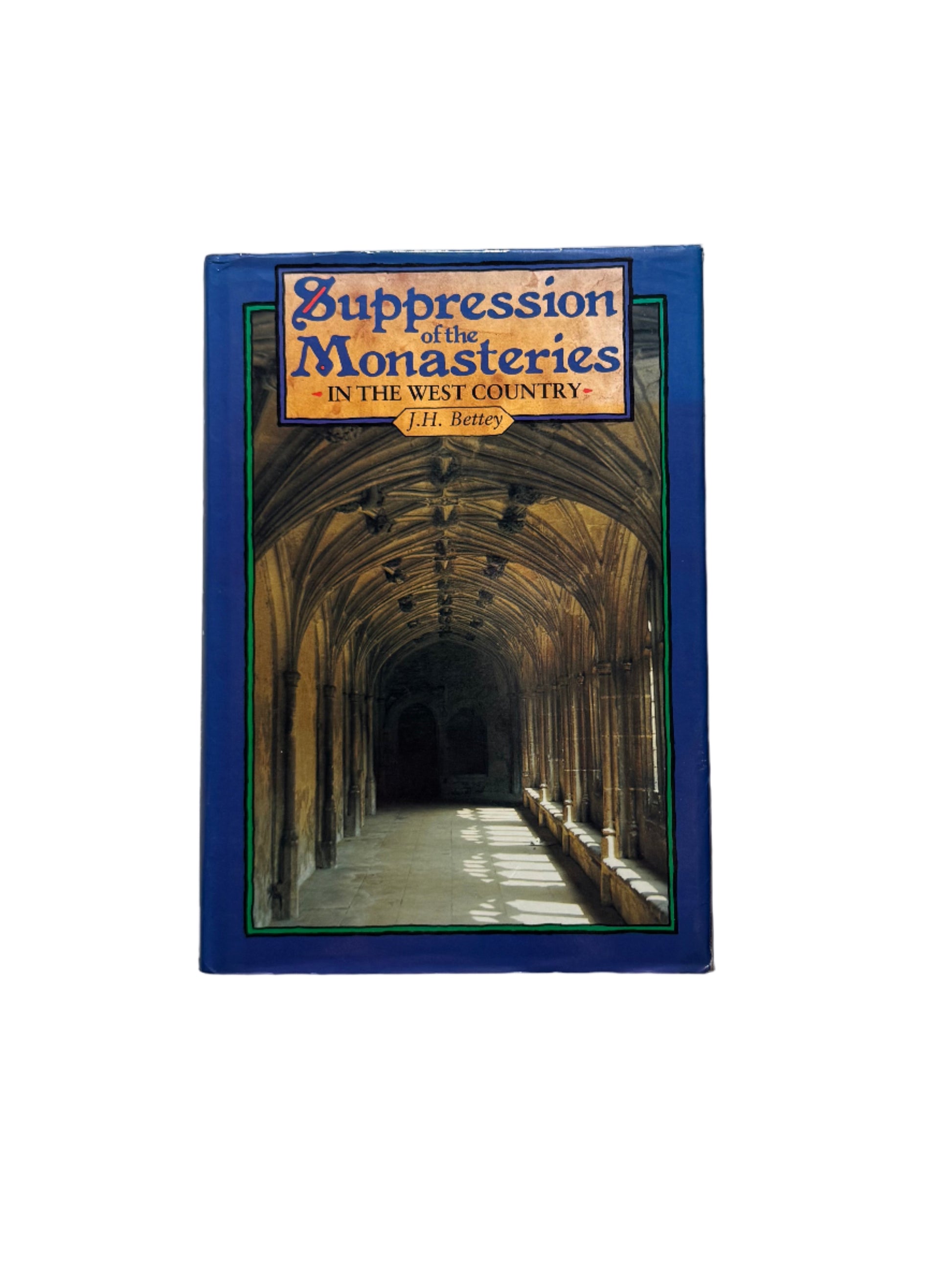 Suppression of the Monasteries