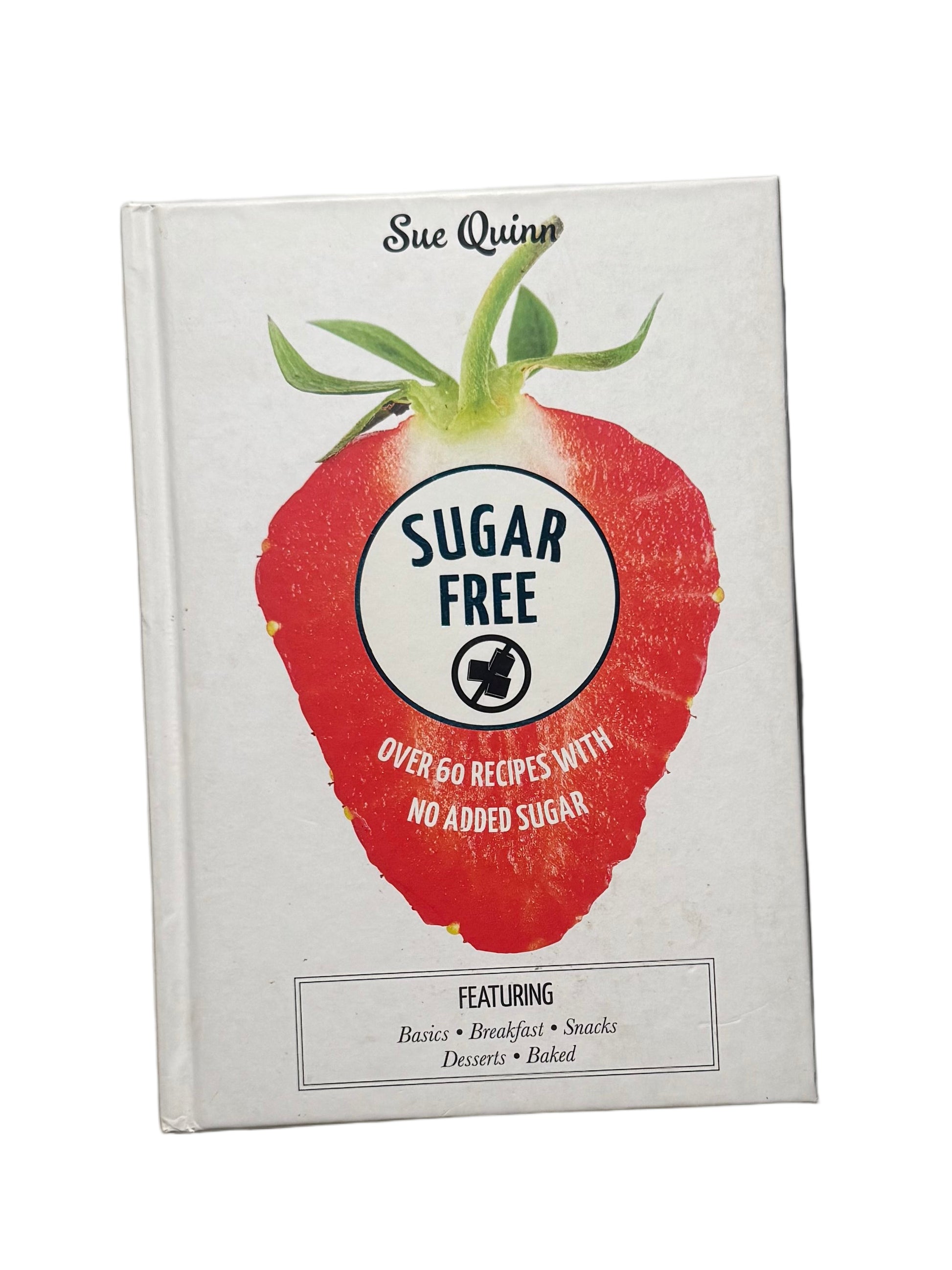 Sugar Free over 60 Recipes with no added Sugar