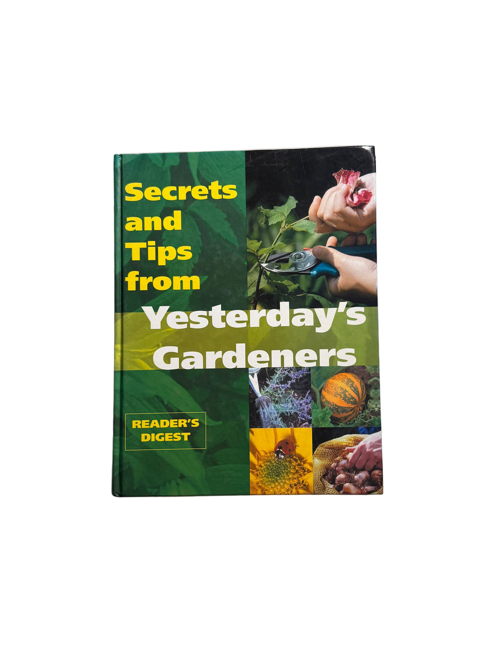 Secrets and Tips from Yesterday’s Gardeners
