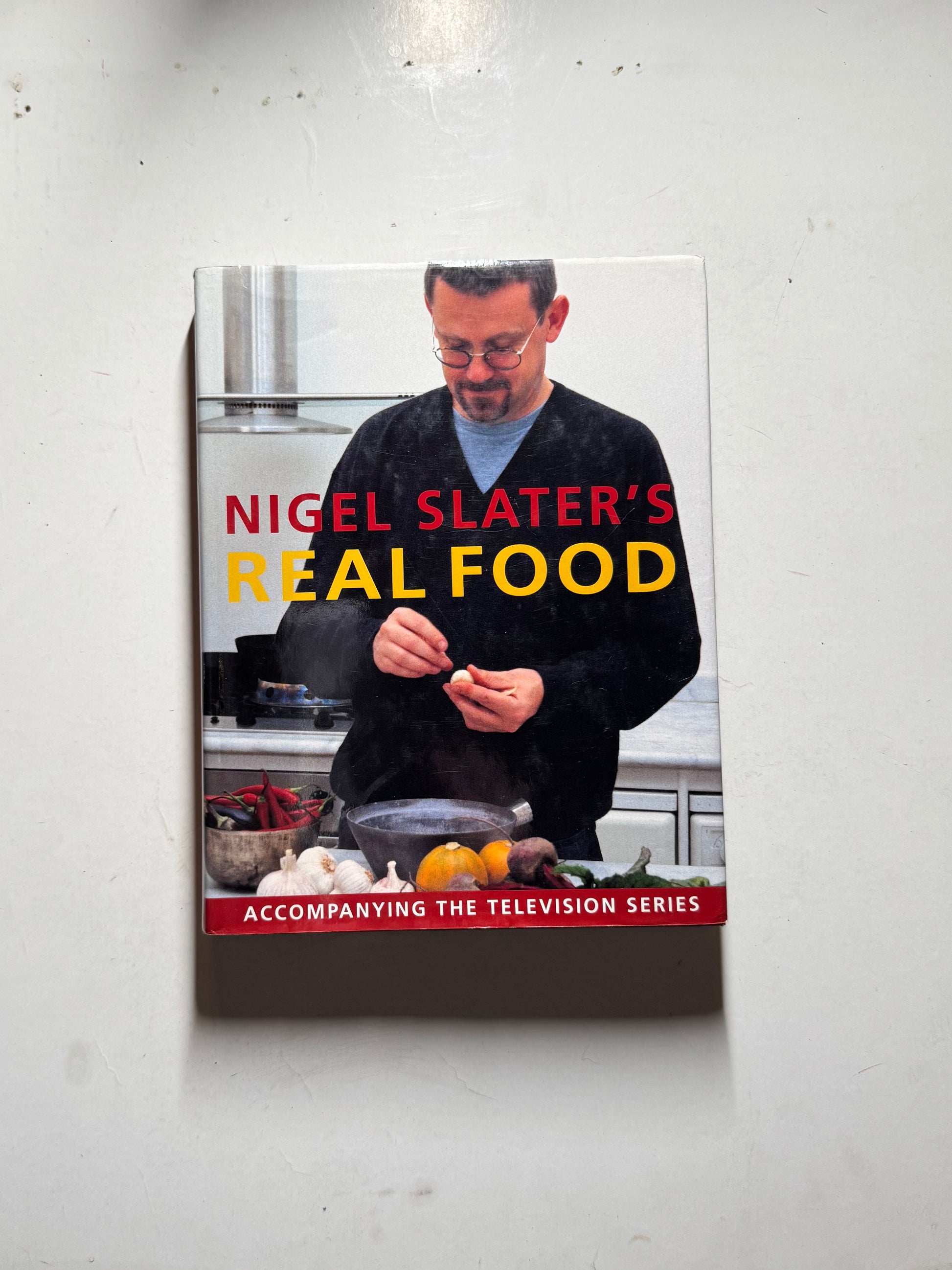Nigels Slater’s Real Food