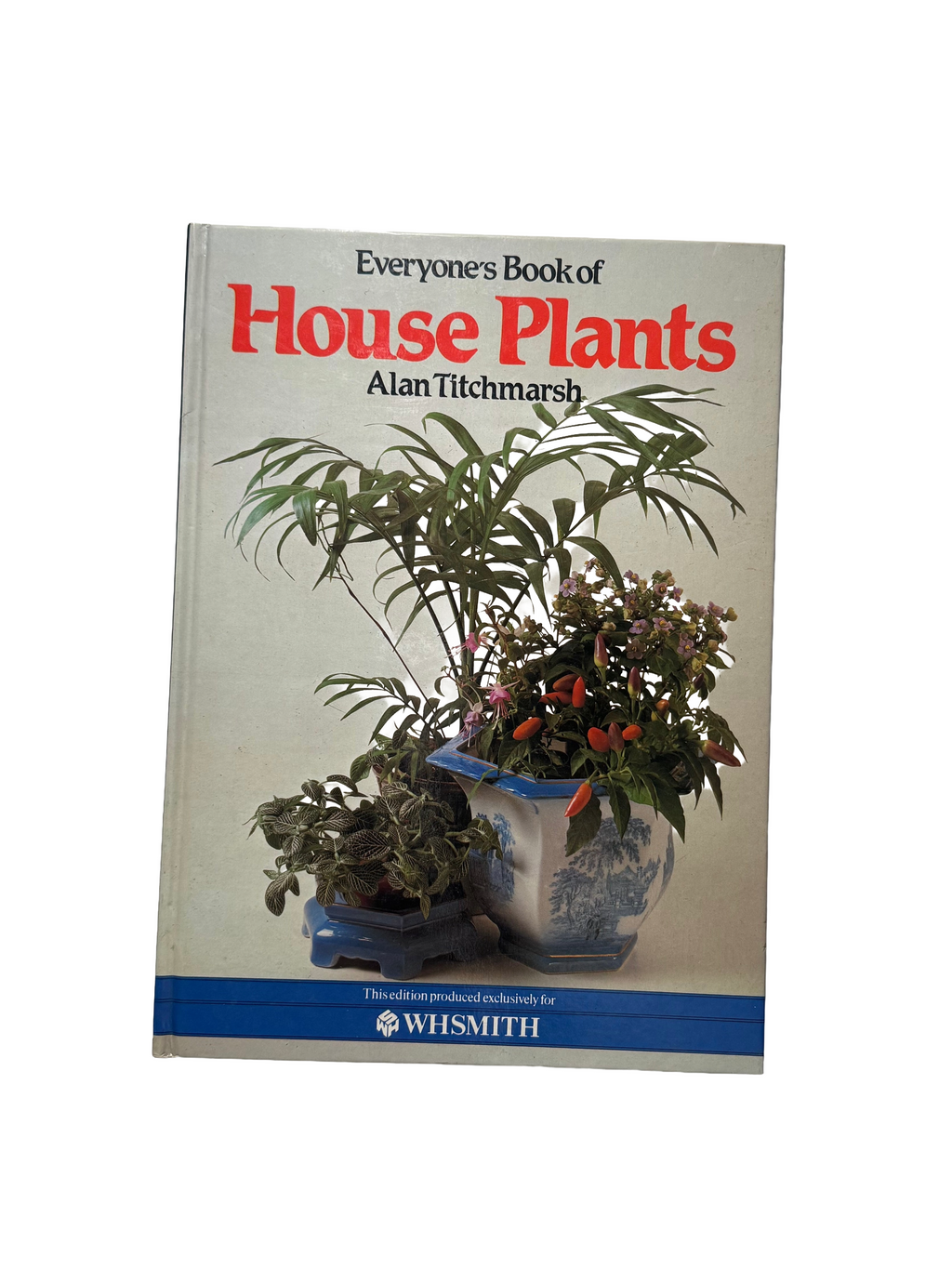 Everyone’s Book of House Plants