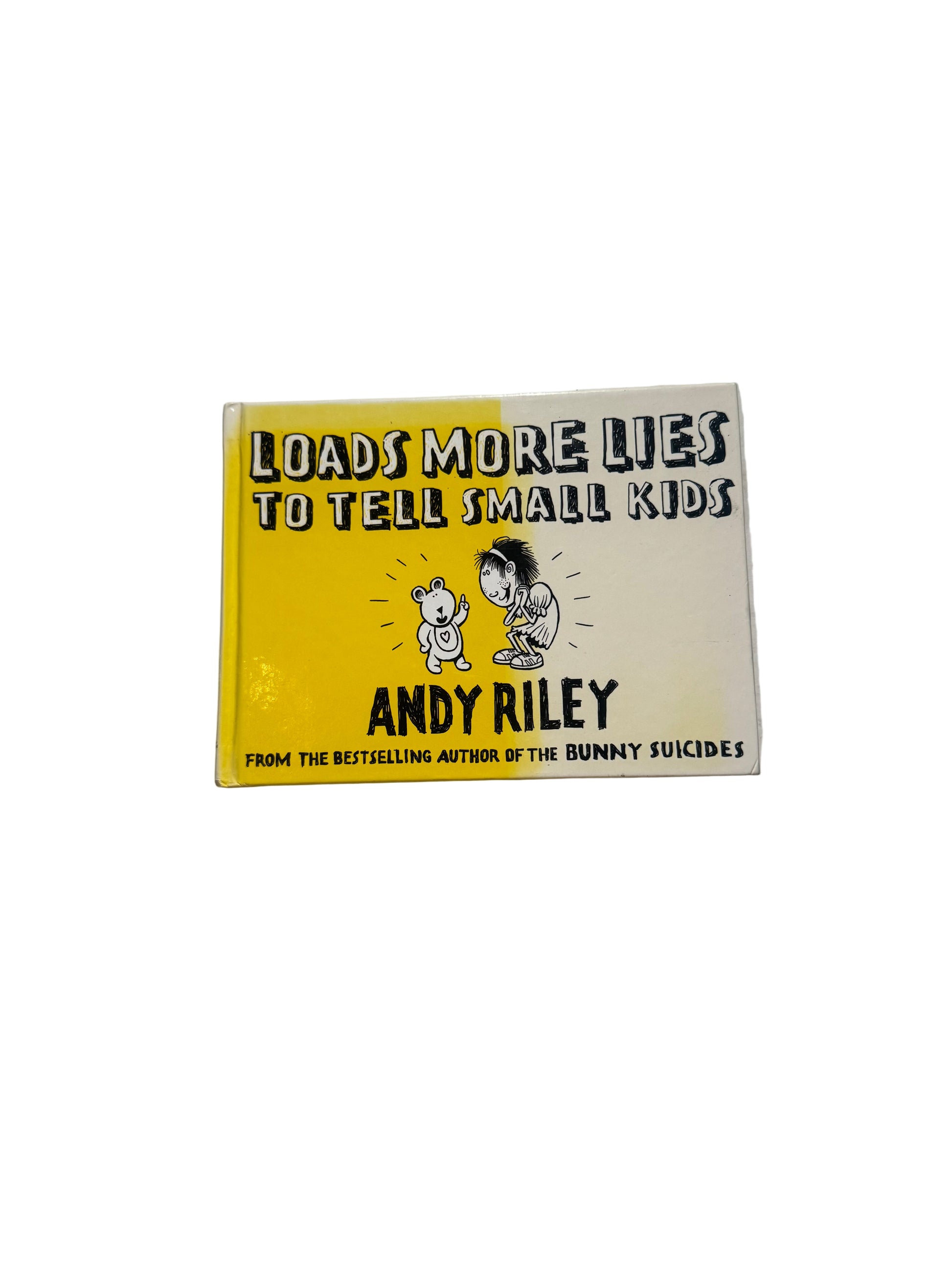 Loads More Lies to Tell Small Kids