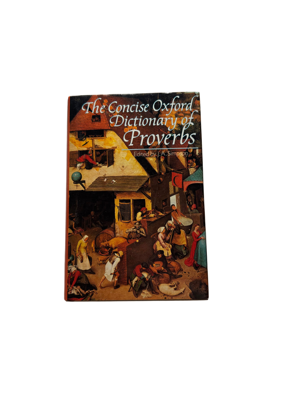 The Concise Oxford Dictionary of Proverbs