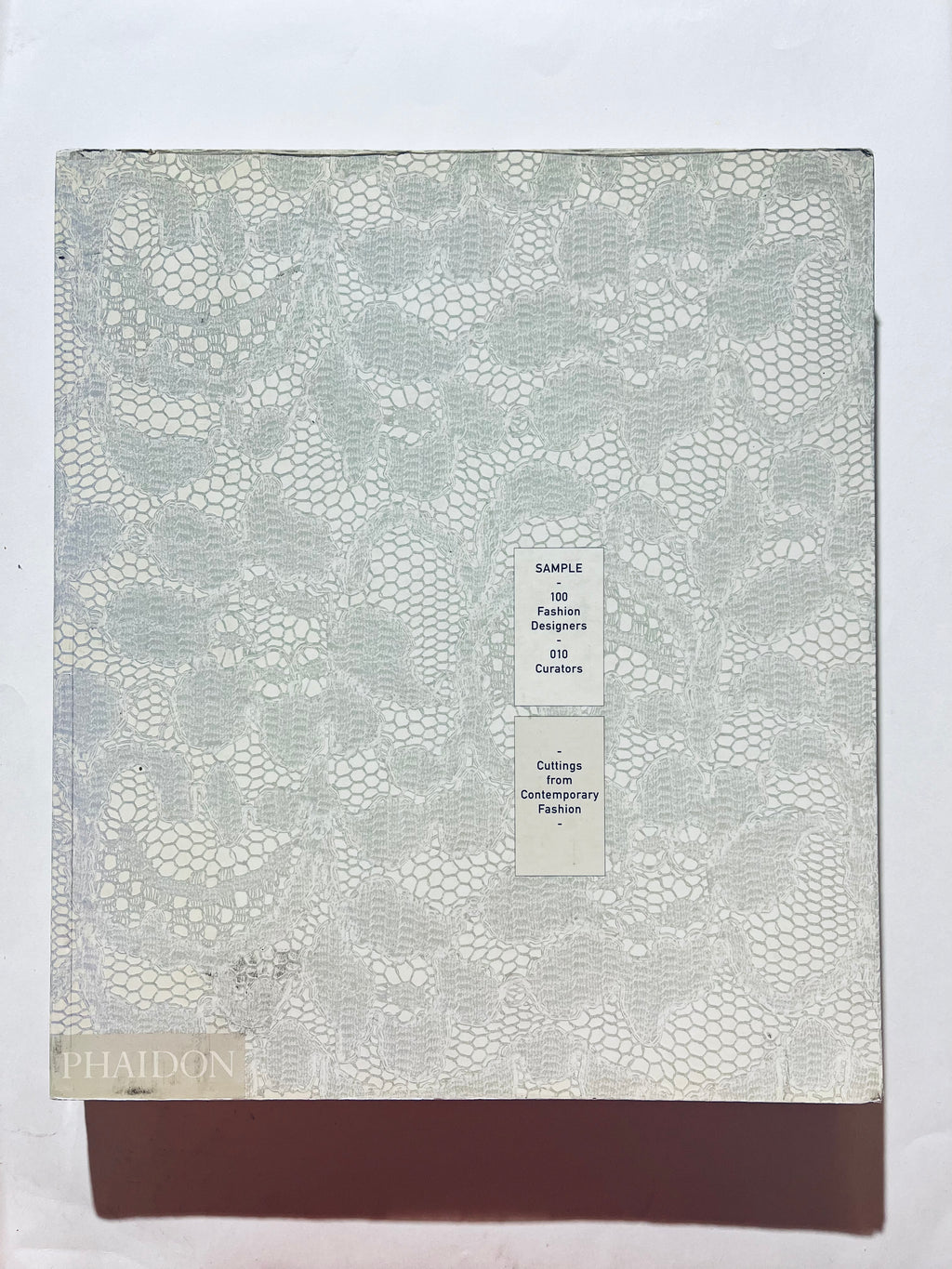 Sample: 100 Fashion Designers - 010 Curators - Cuttings from Contemporary Fashion: 100 Fashion Designers, 10 Curators