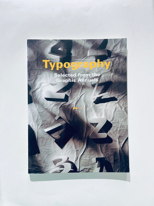 Selected from Graphis Annuals: Typography (Selections des)