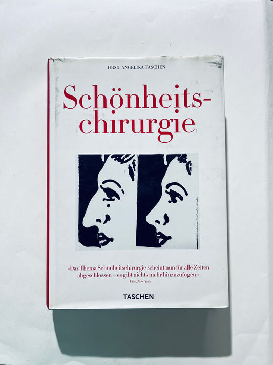 Cosmetic surgery: 25 years of TASCHEN.  Schönheitschirurgie