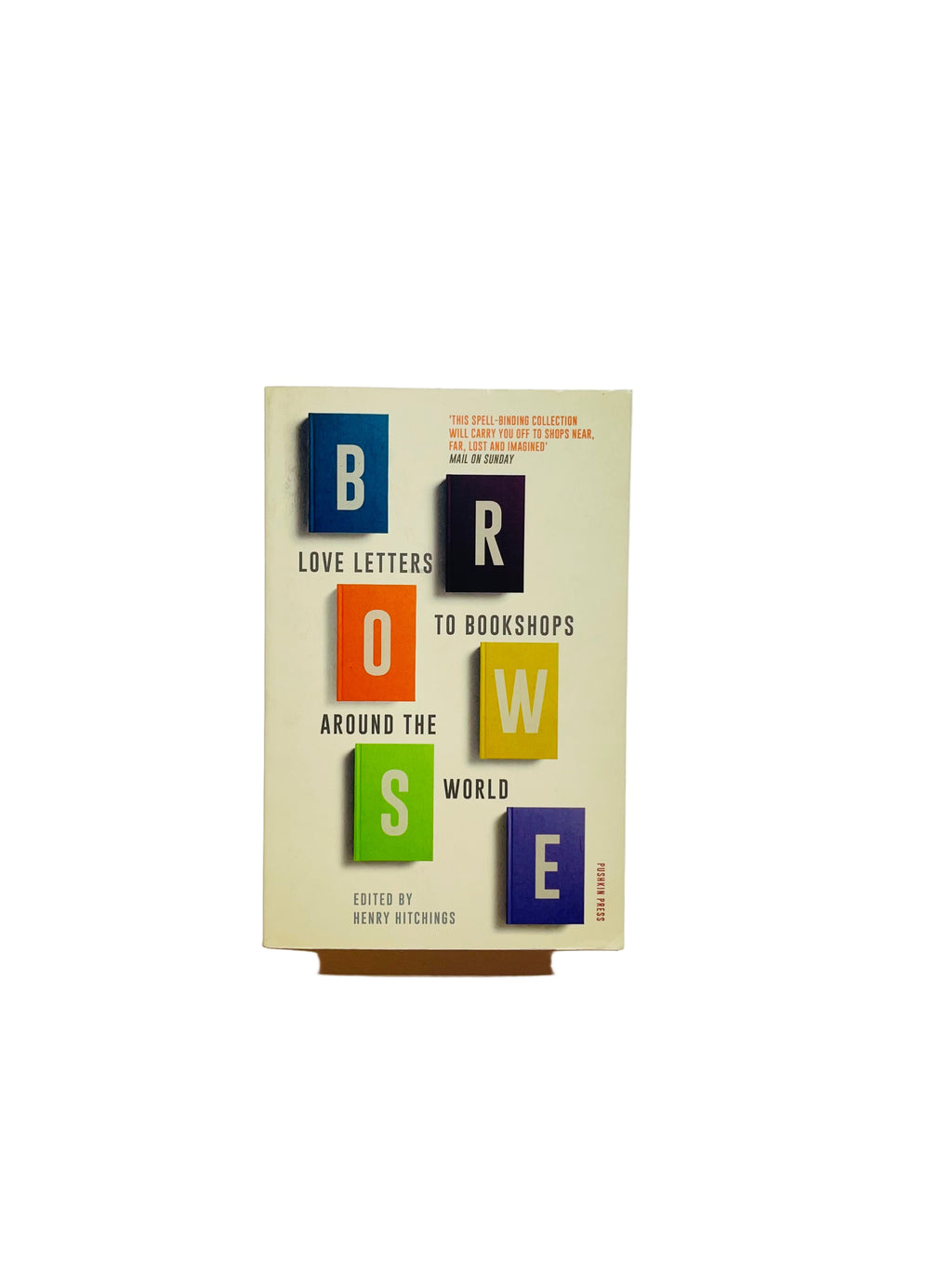 Browse: Love Letters to Bookshops Around the World