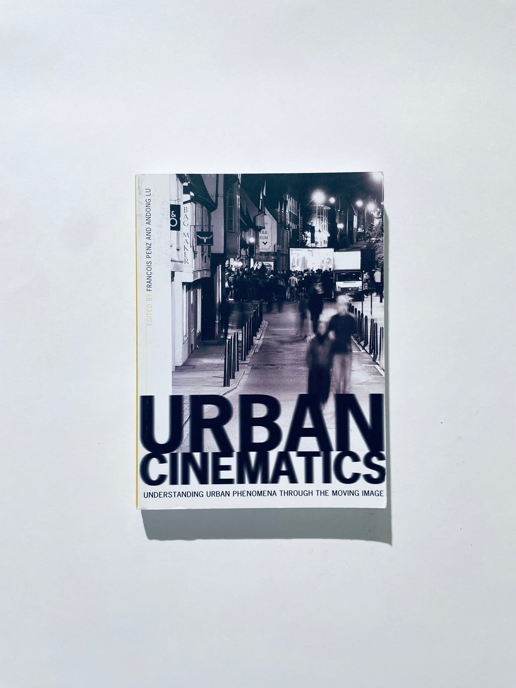 Urban Cinematics: Understanding Urban Phenomena Through the Moving Image